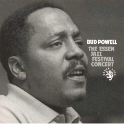 Bud Powell - The Essen Jazz Festival Concert